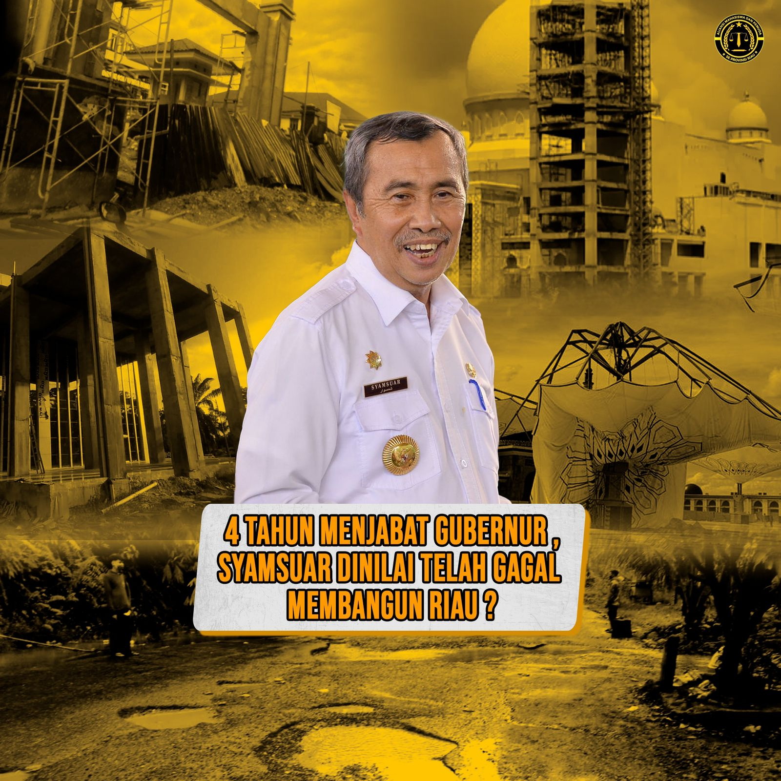 Dinilai Gagal Memimpin Riau, AMPR: Semoga di 2024 Masih Ada Partai yang Mengusung Syamsuar